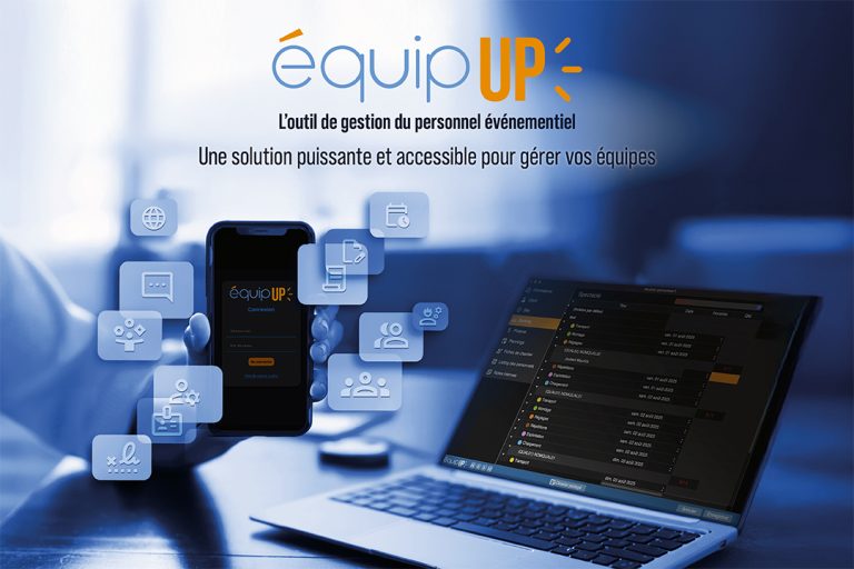 équipUP, “nouveau” logiciel de gestion du personnel interactif pour l’événementiel